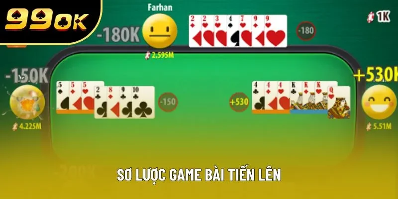 Sơ lược game bài tiến lên